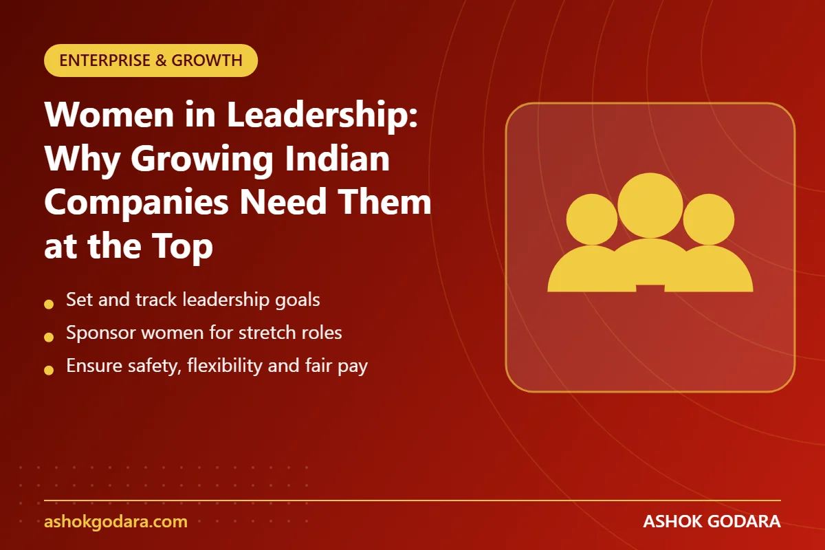 Women in Leadership: Why Growing Indian Companies Need Them at the Top - key points